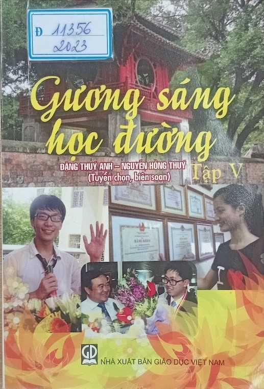 GIỚI THIỆU CUỐN SÁCH: GƯƠNG SÁNG HỌC ĐƯỜNG Tập V